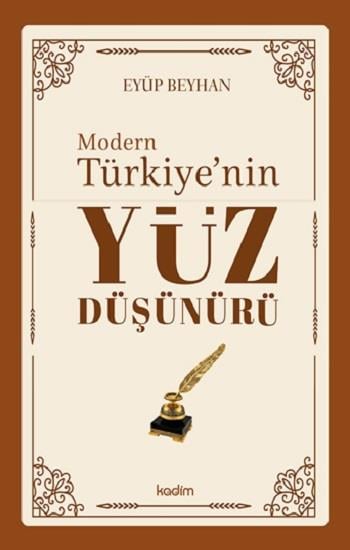 Modern Türkiye’nin Yüz Düşünürü – 3. CİLT