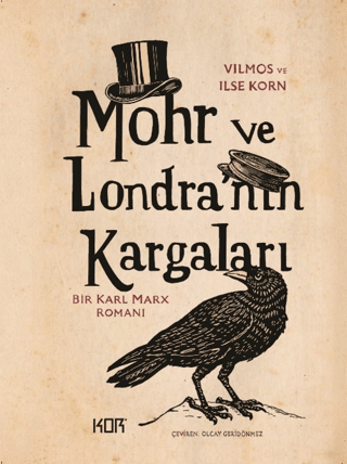 Mohr ve Londra'nın Kargaları - Bir Karl Marx Romanı