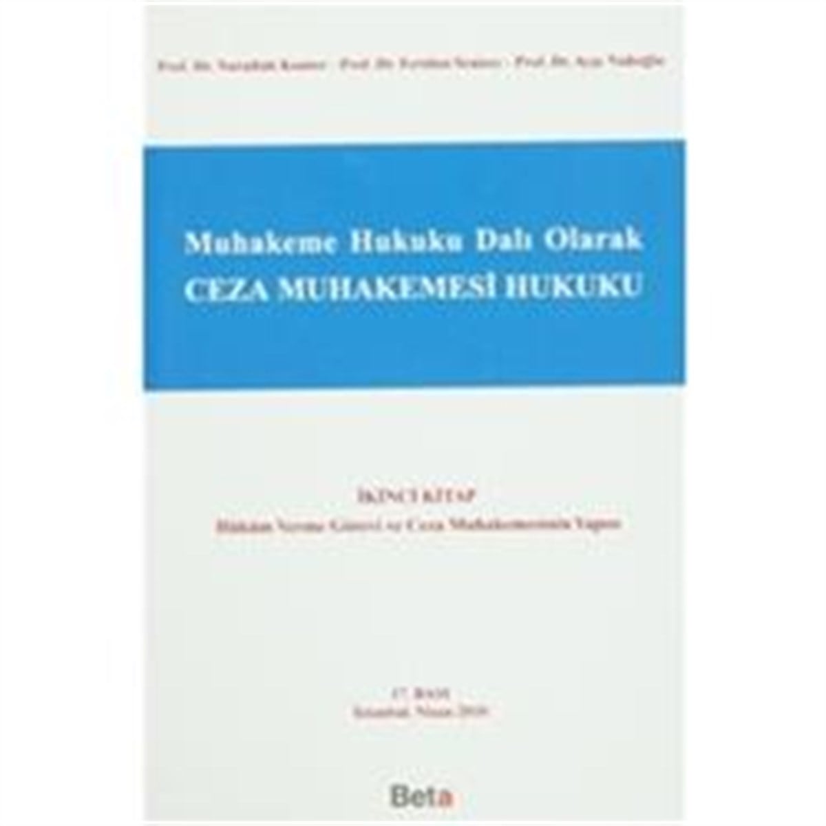 Muhakeme Hukuku Dalı Olarak Ceza Muhakemesi Hukuku - İkinci Kitap