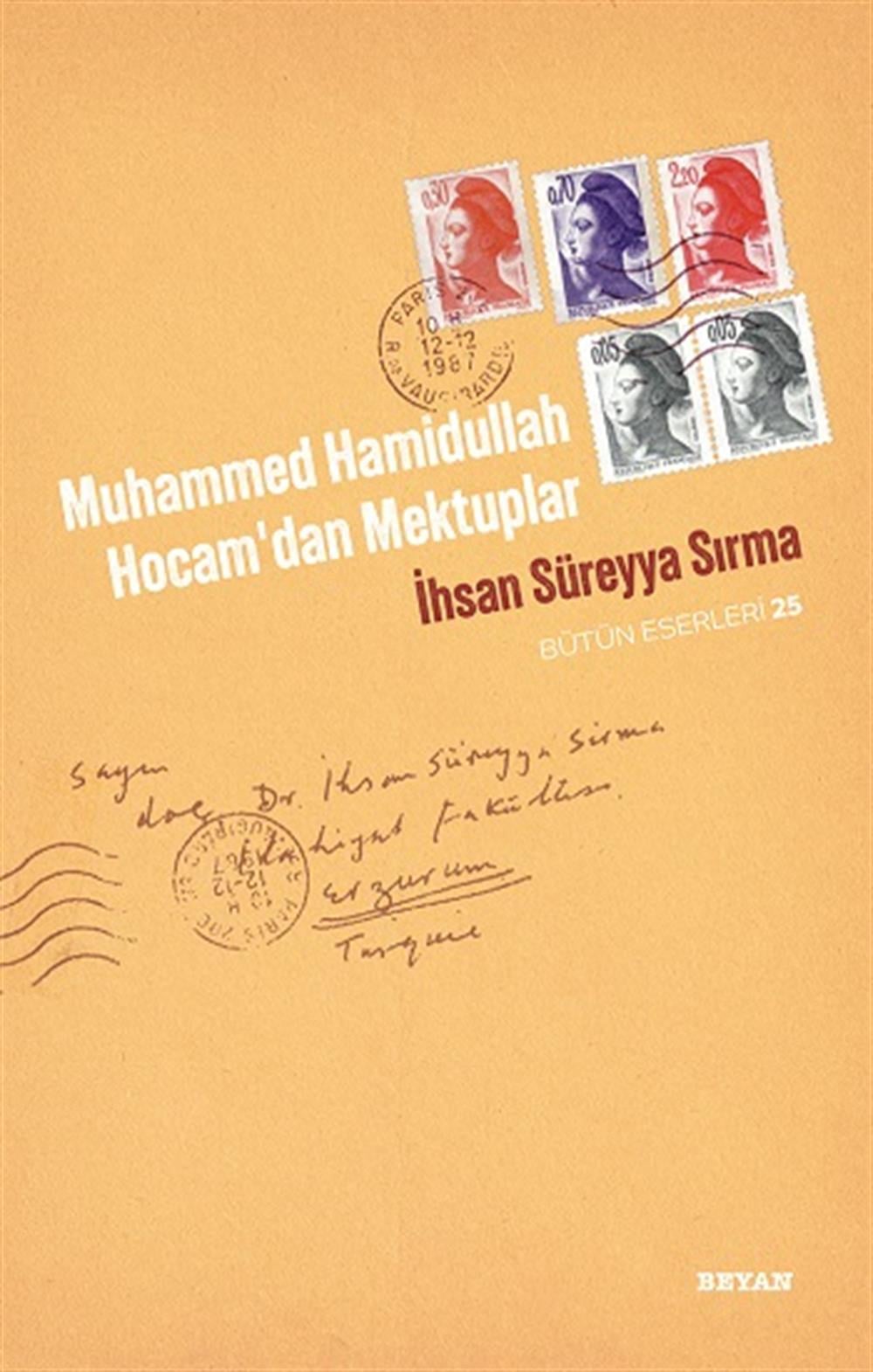 Muhammed Hamidullah Hocam'dan Mektuplar