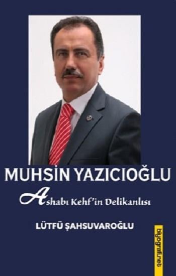 Muhsin Yazıcıoğlu & Ashab-ı Kehfin Delikanlısı