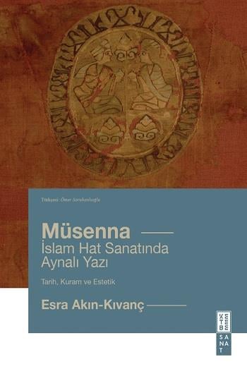 Müsenna İslam Hat Yazısında Aynalı Yazı (Ciltli)