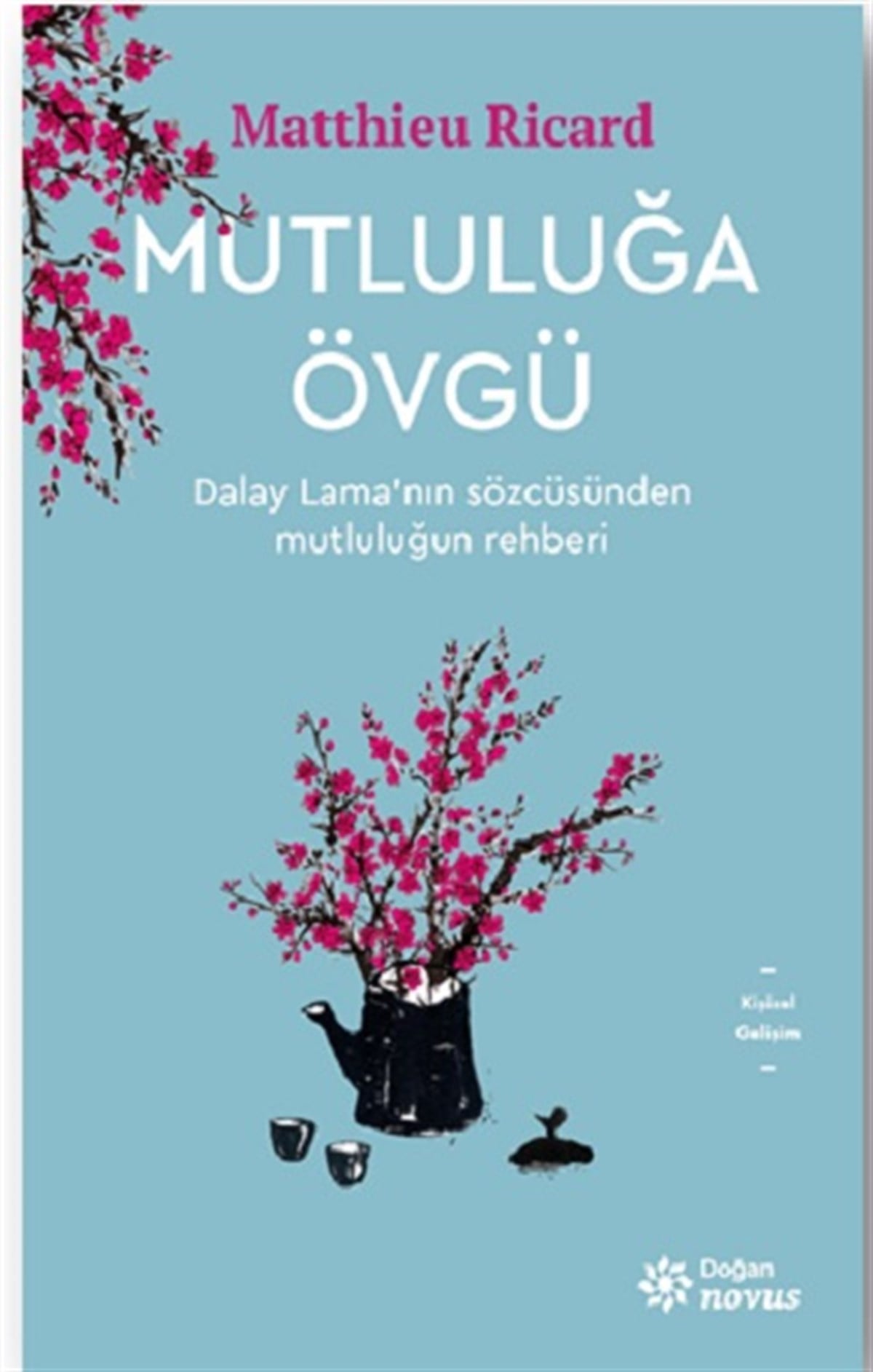 Mutluluğa Övgü
