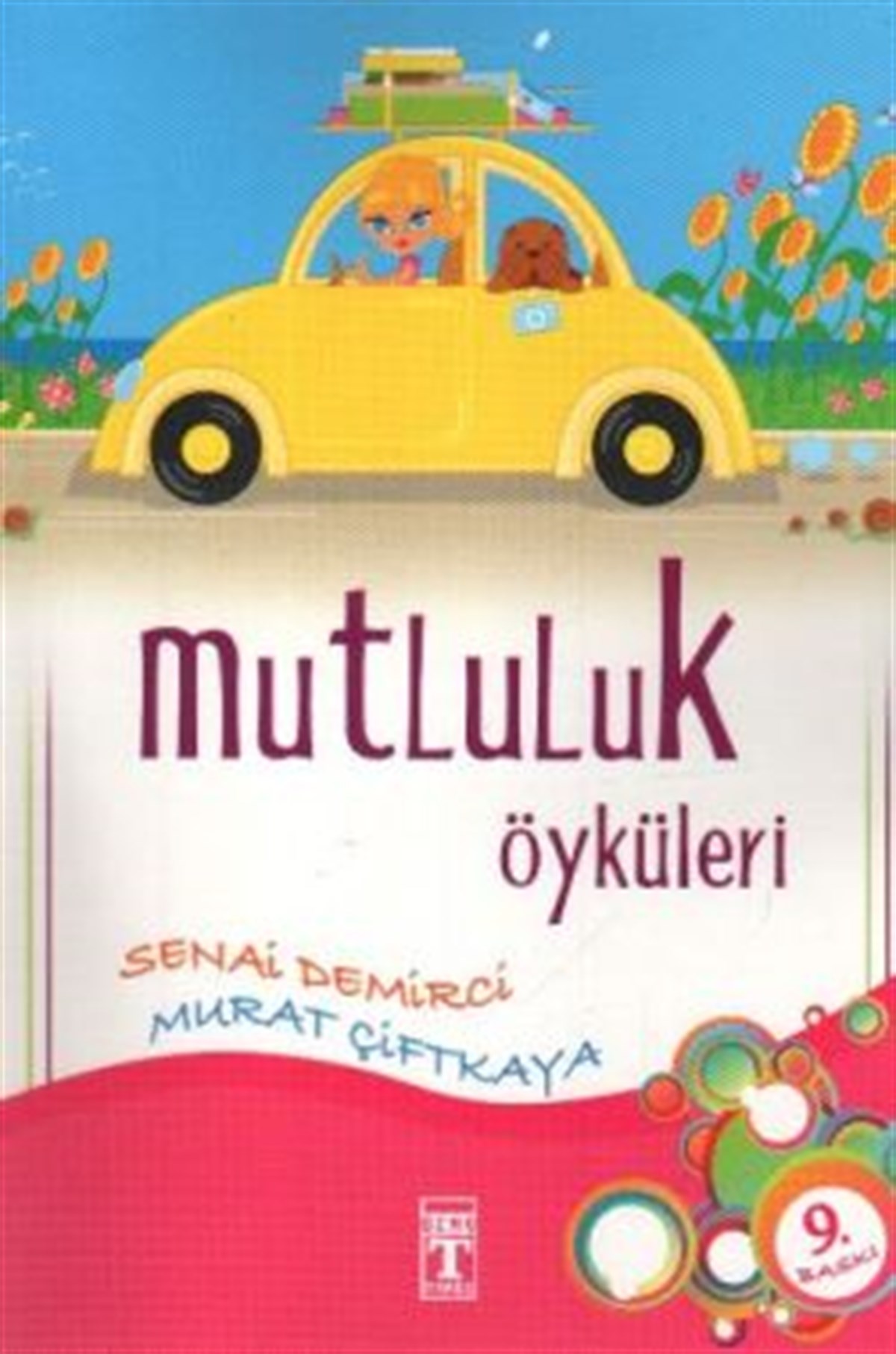 Mutluluk Öyküleri