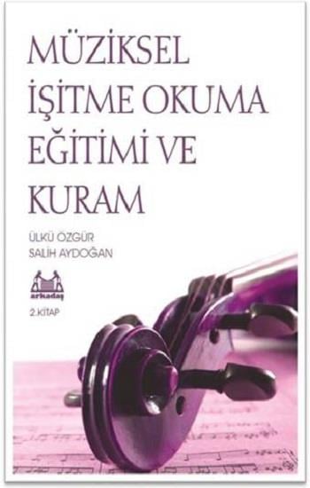 Müziksel İşitme Okuma Eğitimi ve Kuram 2.Kitap