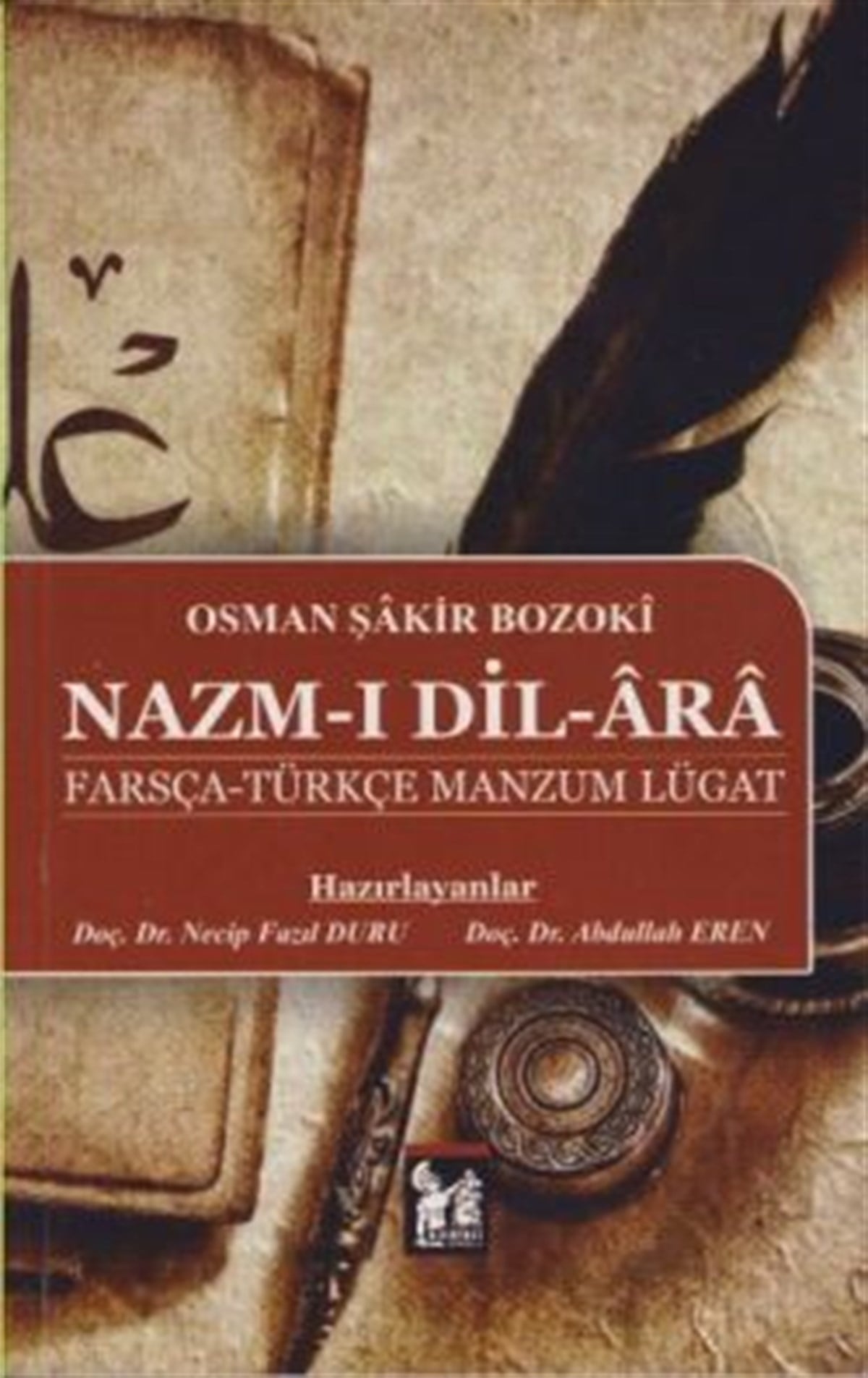 Nazm-ı Dil-Ara Farsça-Türkçe Manzum Lügat