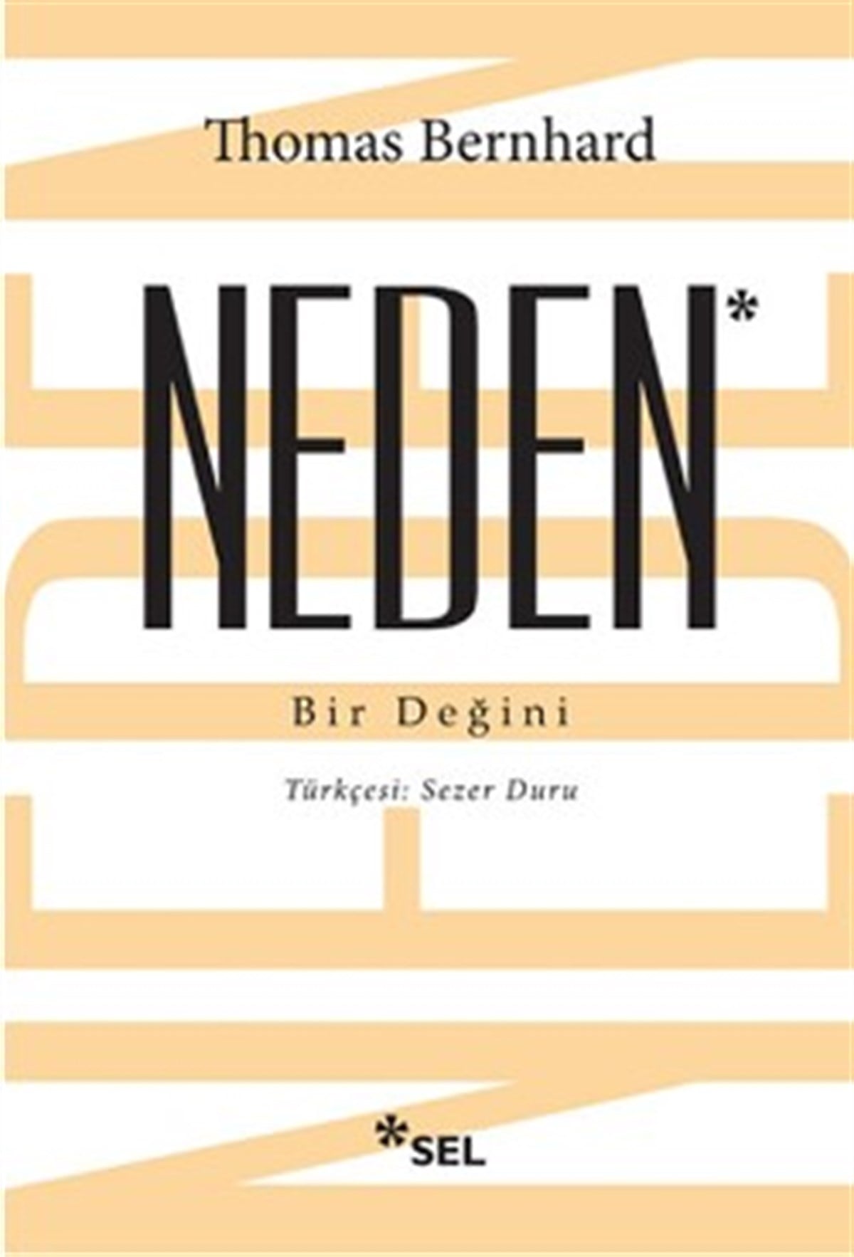 Neden : Bir Değini