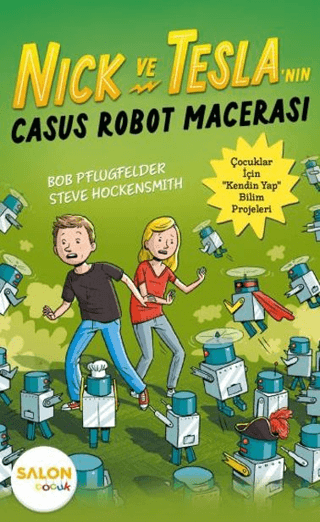 Nick ve Tesla’nın Casus Robot Macerası