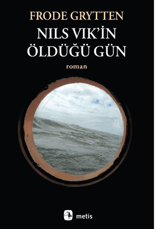 Nils Vik’in Öldüğü Gün