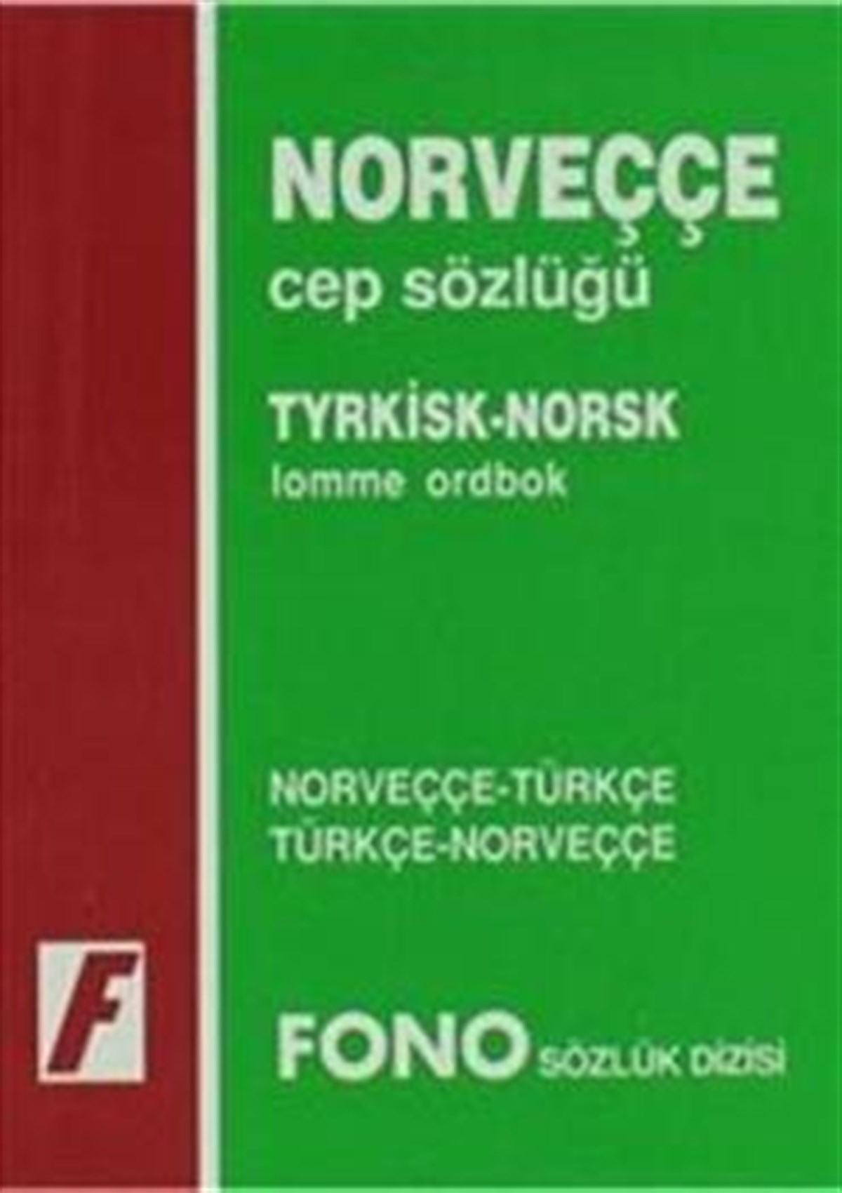 Norveççe / Türkçe - Türkçe / Norveççe Cep Sözlüğü