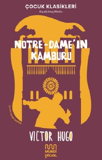 Notre-Dame'ın Kamburu - Çocuk Klasikleri Kısaltılmış Metin