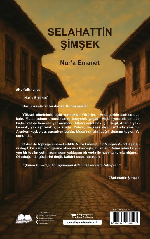 Nur'a Emanet , Selahattin Şimşek , Kalyora Yayıncılık , 9786259664958 ,