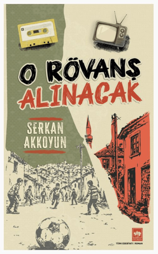 O Rövanş Alınacak