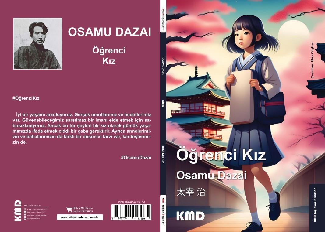 Öğrenci Kız , Osamu Dazai , Kitap Müptelası Yayınları , 9786256113169 ,