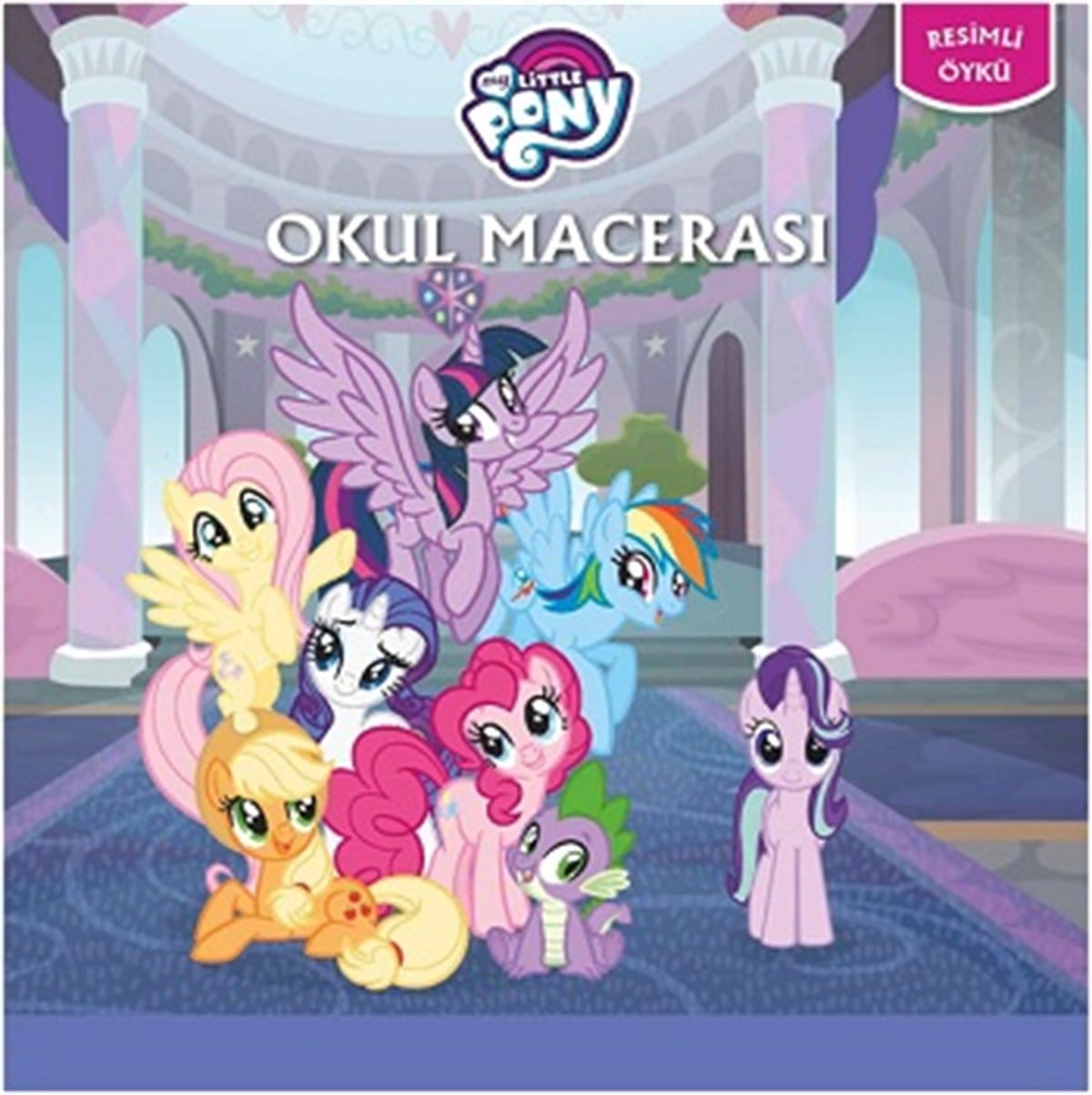 Okul Macerası - My Little Pony