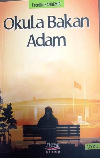 Okula Bakan Adam