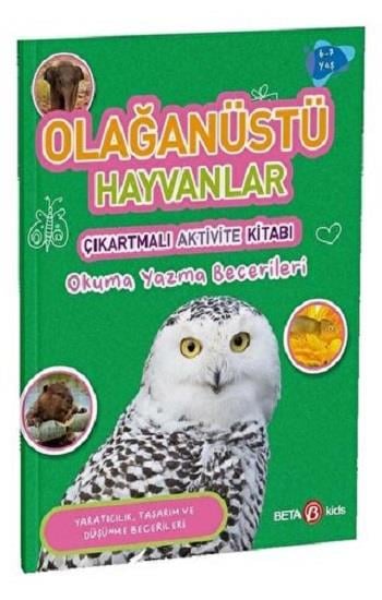 OLAĞANÜSTÜ HAYVANLAR ÇIKARTMALI AKTİVİTE KİTABI Okuma yazma becerileri