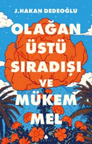 Olağanüstü, Sıradışı ve Mükemmel