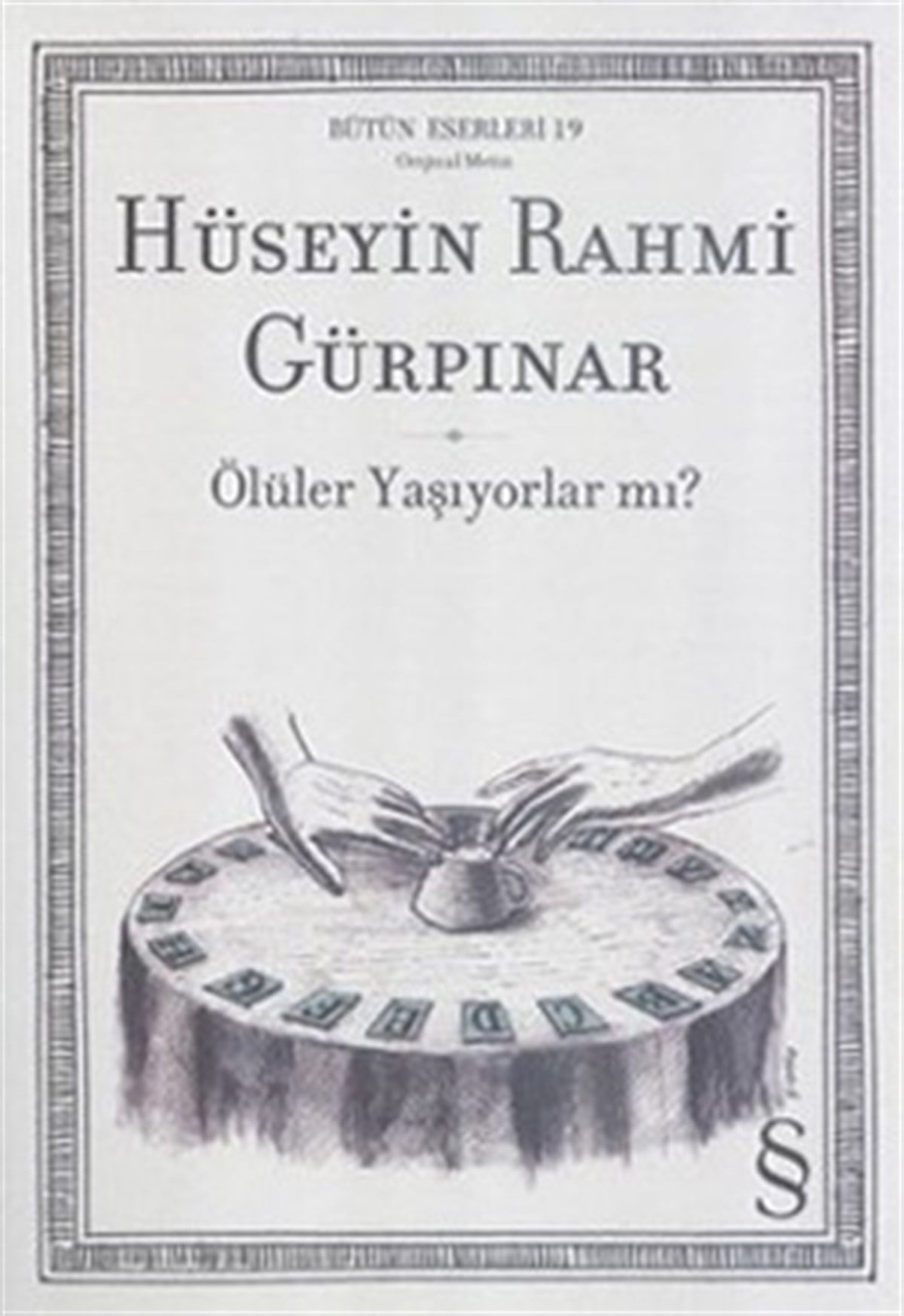 Ölüler Yaşıyorlar mı?