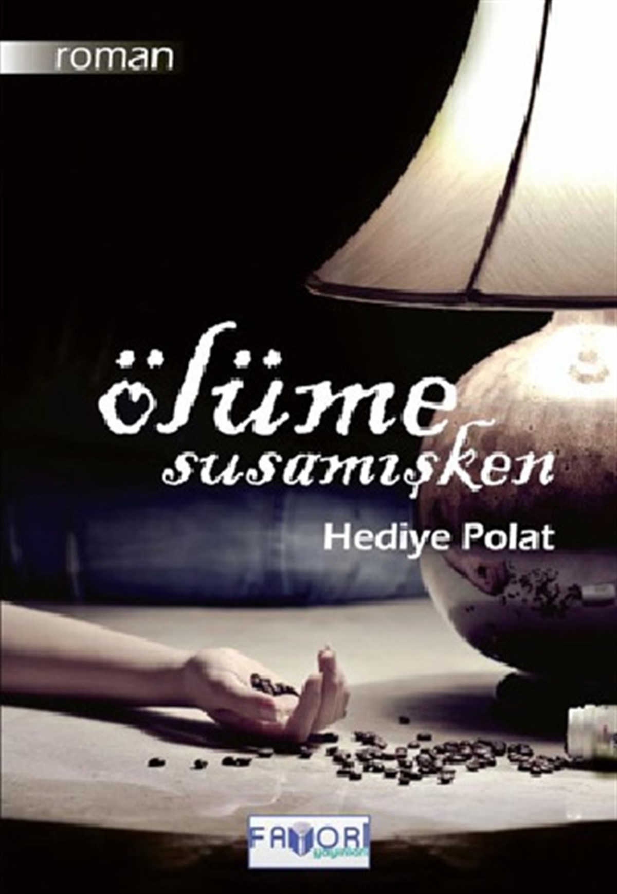 Ölüme Susamışken