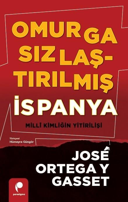 Omurgasızlaştırılmış İspanya: Millî Kimliğin Yitirilişi
