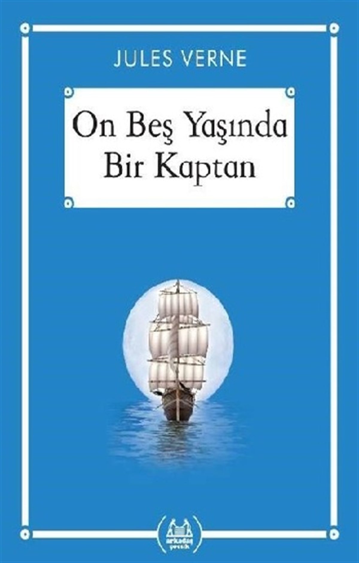 On Beş Yaşında Bir Kaptan