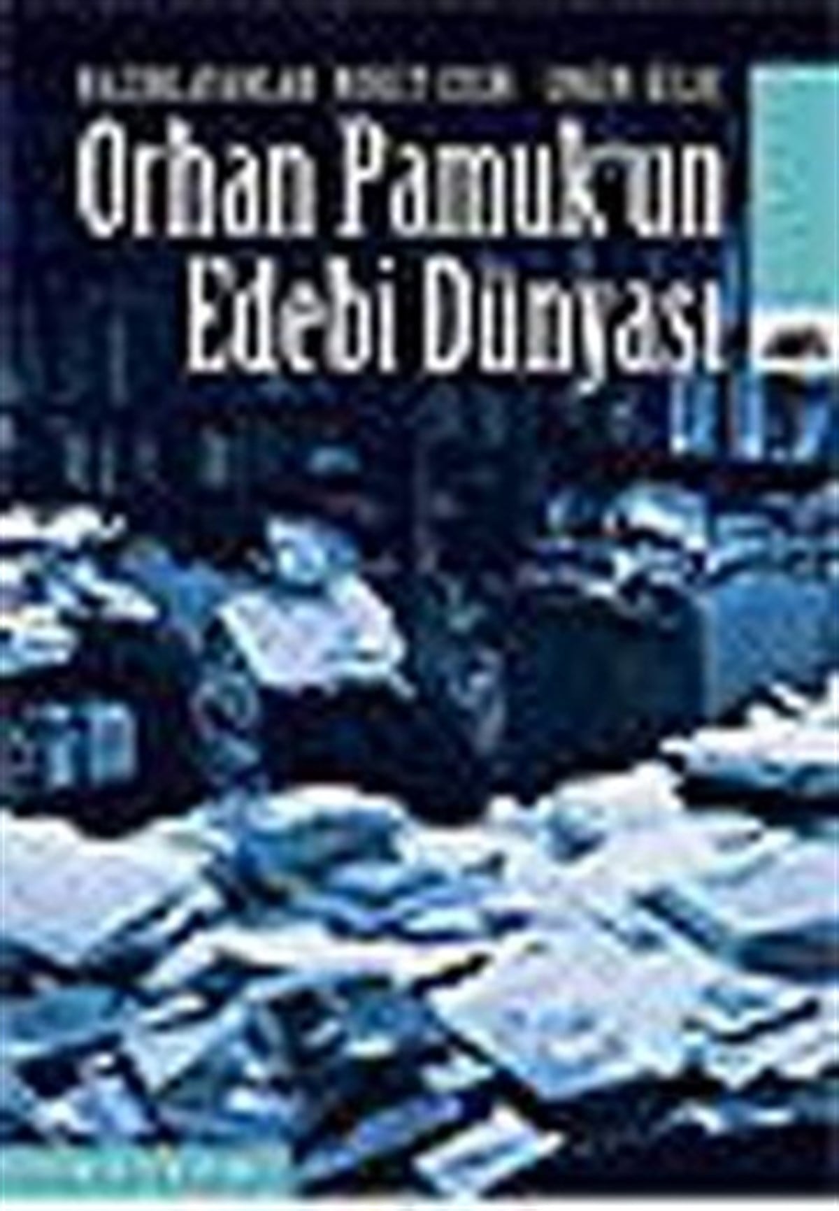 Orhan Pamuk'un Edebi Dünyası