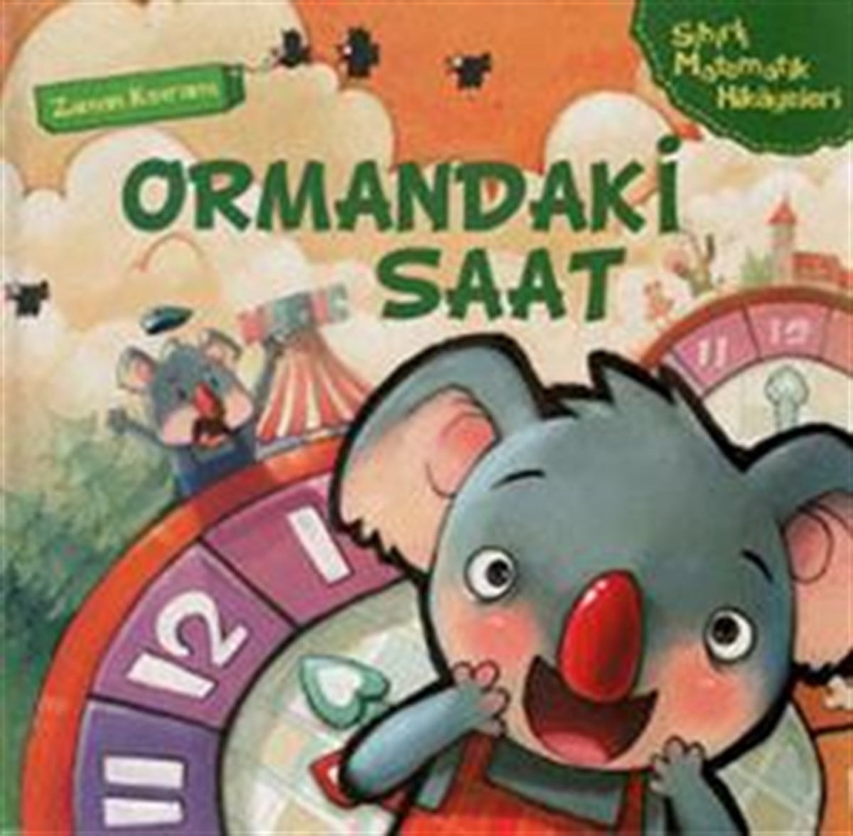 Ormandaki Saat