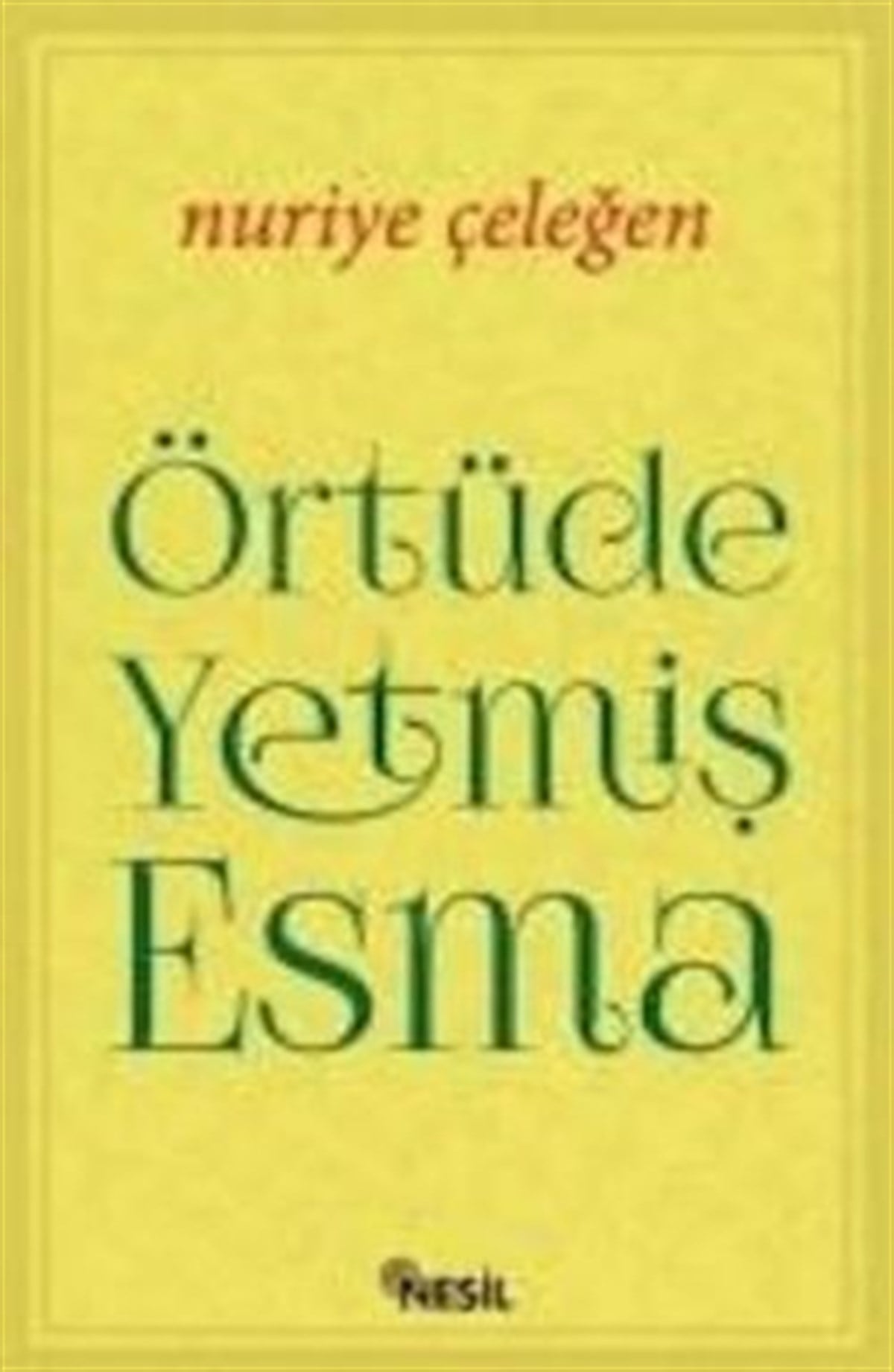 Örtüde Yetmiş Esma