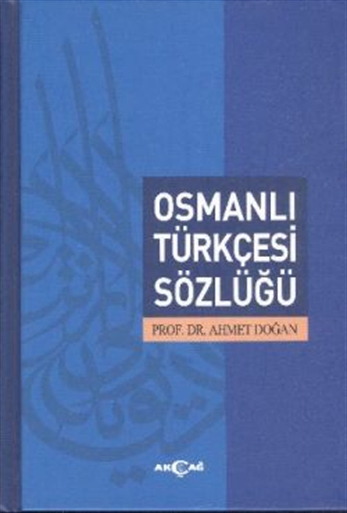 Osmanlı Türkçesi Sözlüğü