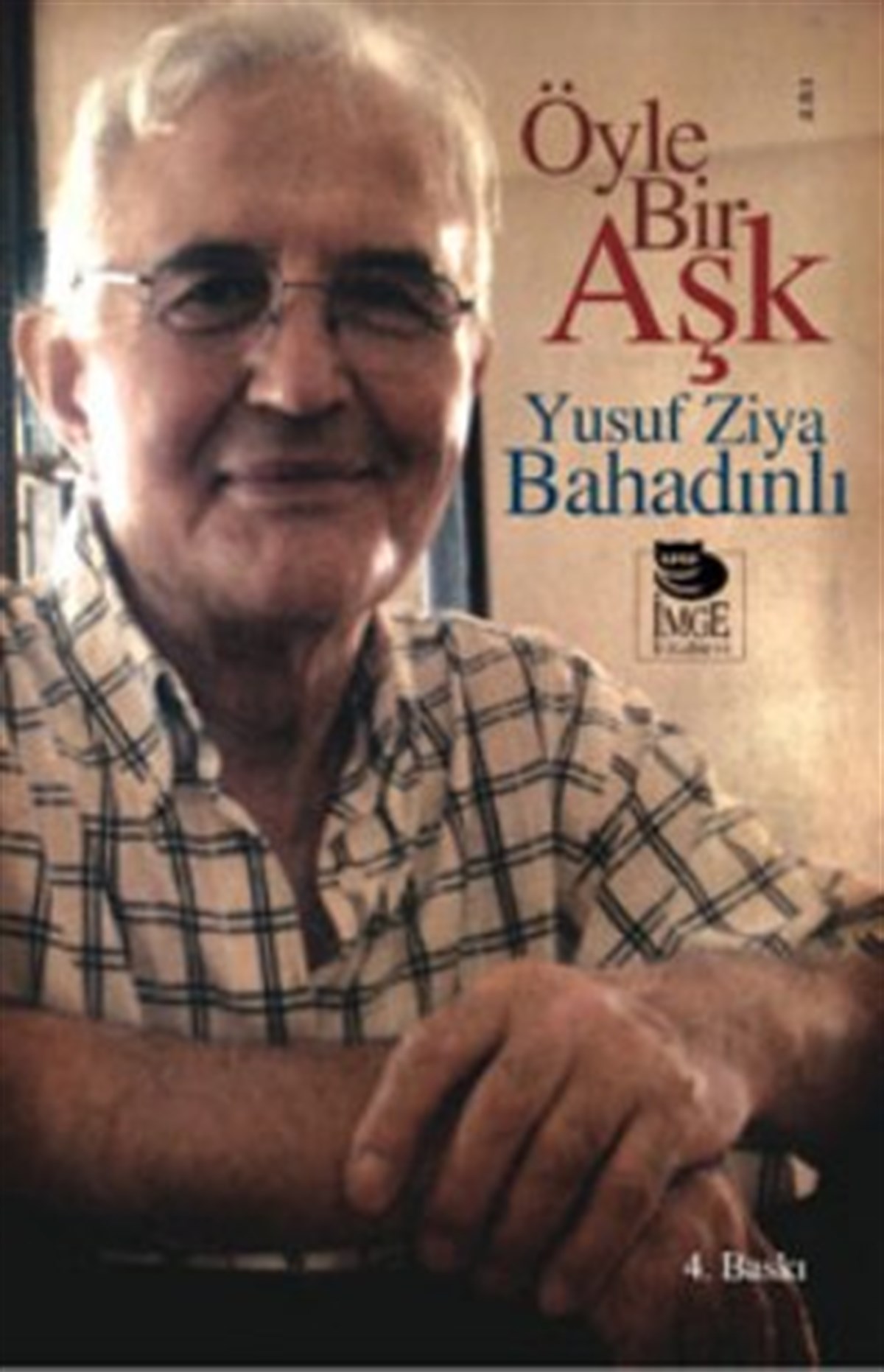 Öyle Bir Aşk