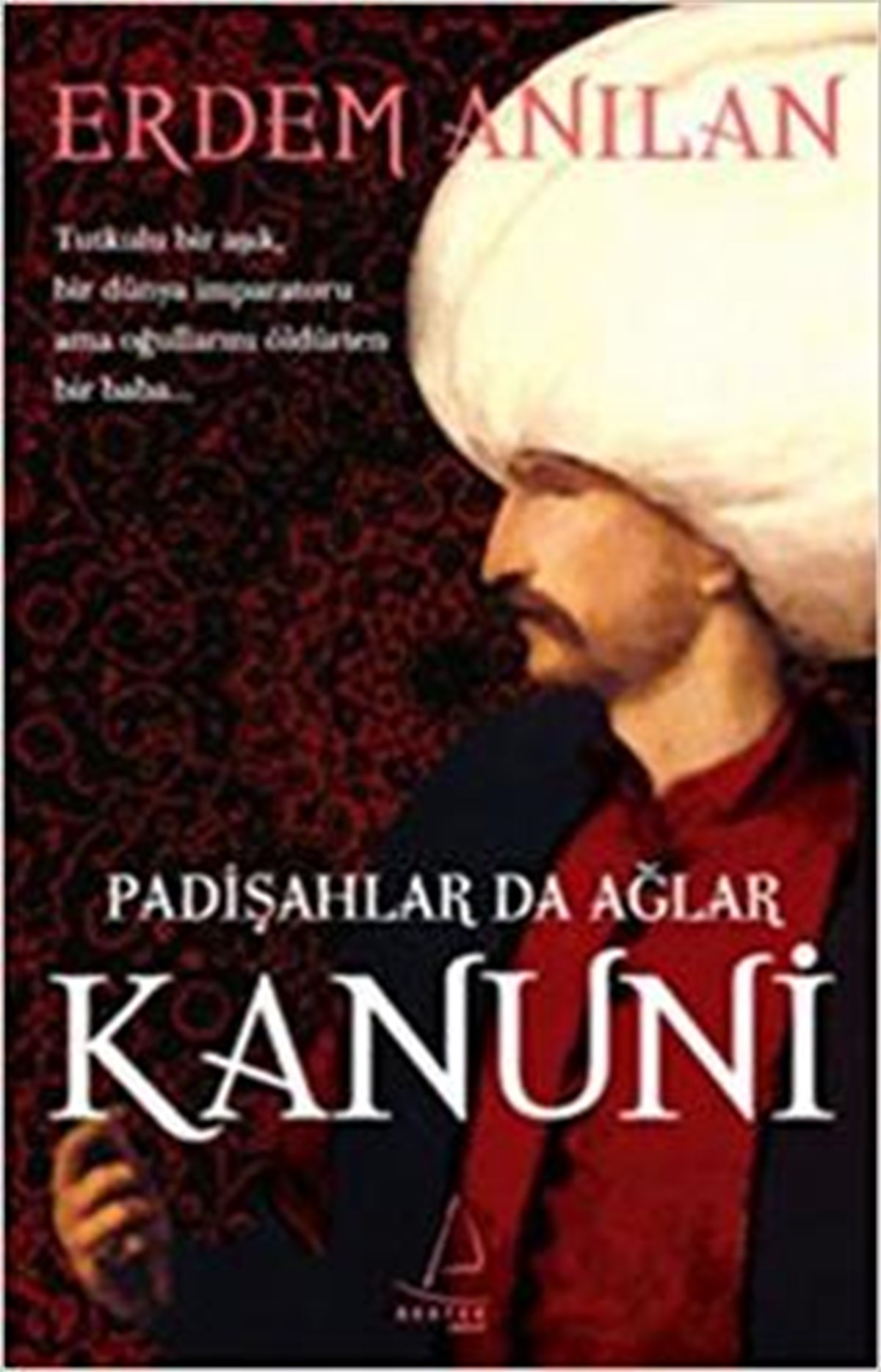 Padişahlar da Ağlar Kanuni