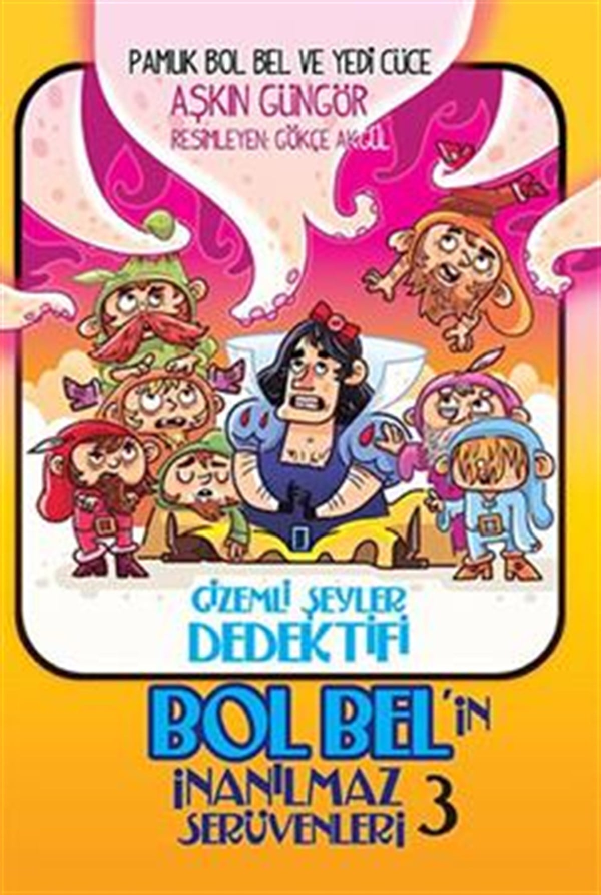 Pamuk Bol Bel ve Yedi Cüce