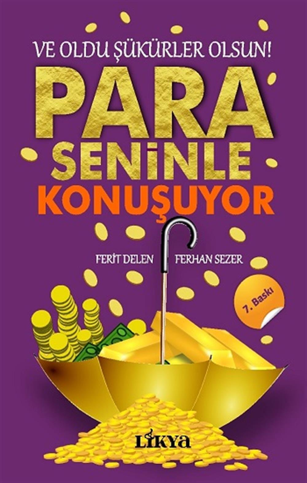 Para Seninle Konuşuyor Ve Oldu Şükürler Olsun!
