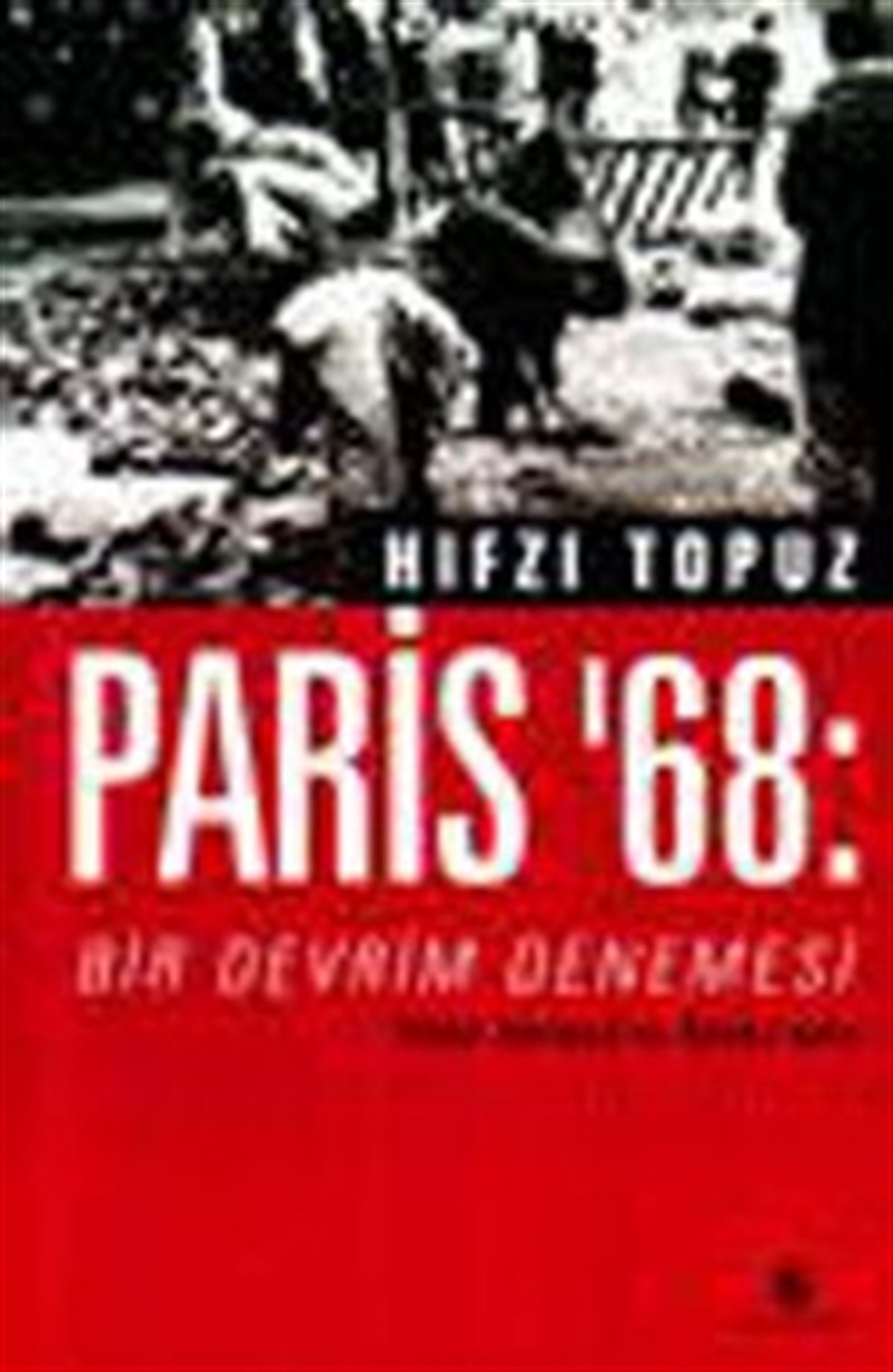 Paris' 68: Bir Devrim Denemesi
