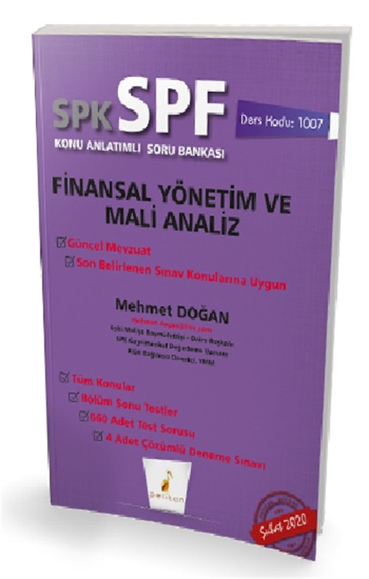Pelikan SPK - SPF Finansal Yönetim ve Mali Analiz Konu Anlatımlı Soru Bankası 1007