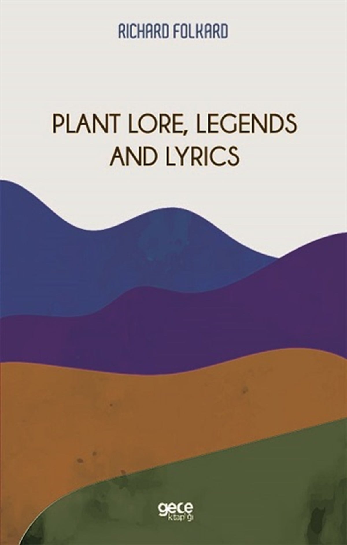 Plant Lore, Legends and Lyrics
