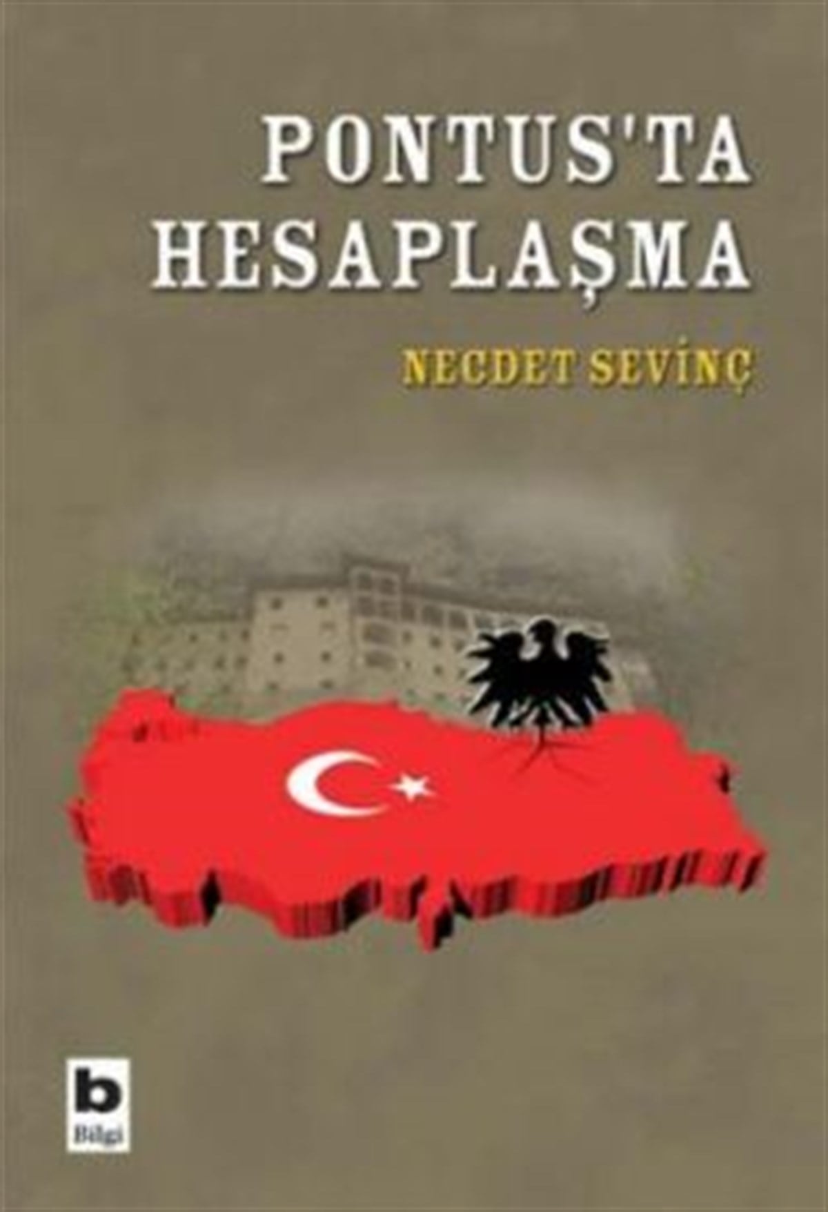 Pontus’ta Hesaplaşma