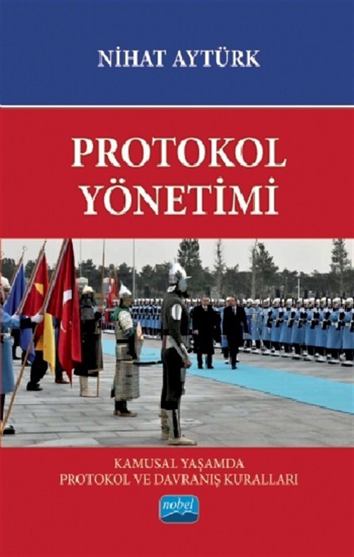 Protokol Yönetimi