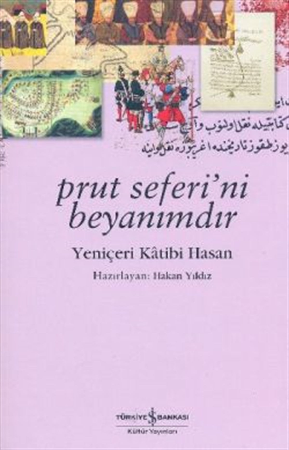 Prut Seferi’ni Beyanımdır