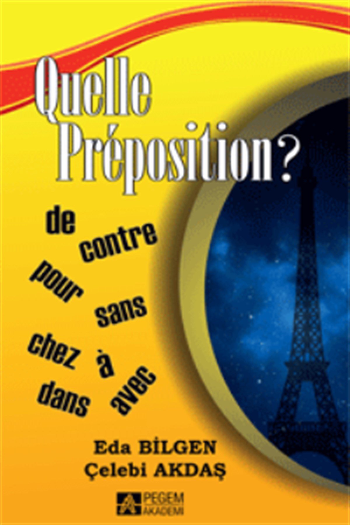 Quelle Preposition