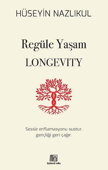 Regüle Yaşam Longevity