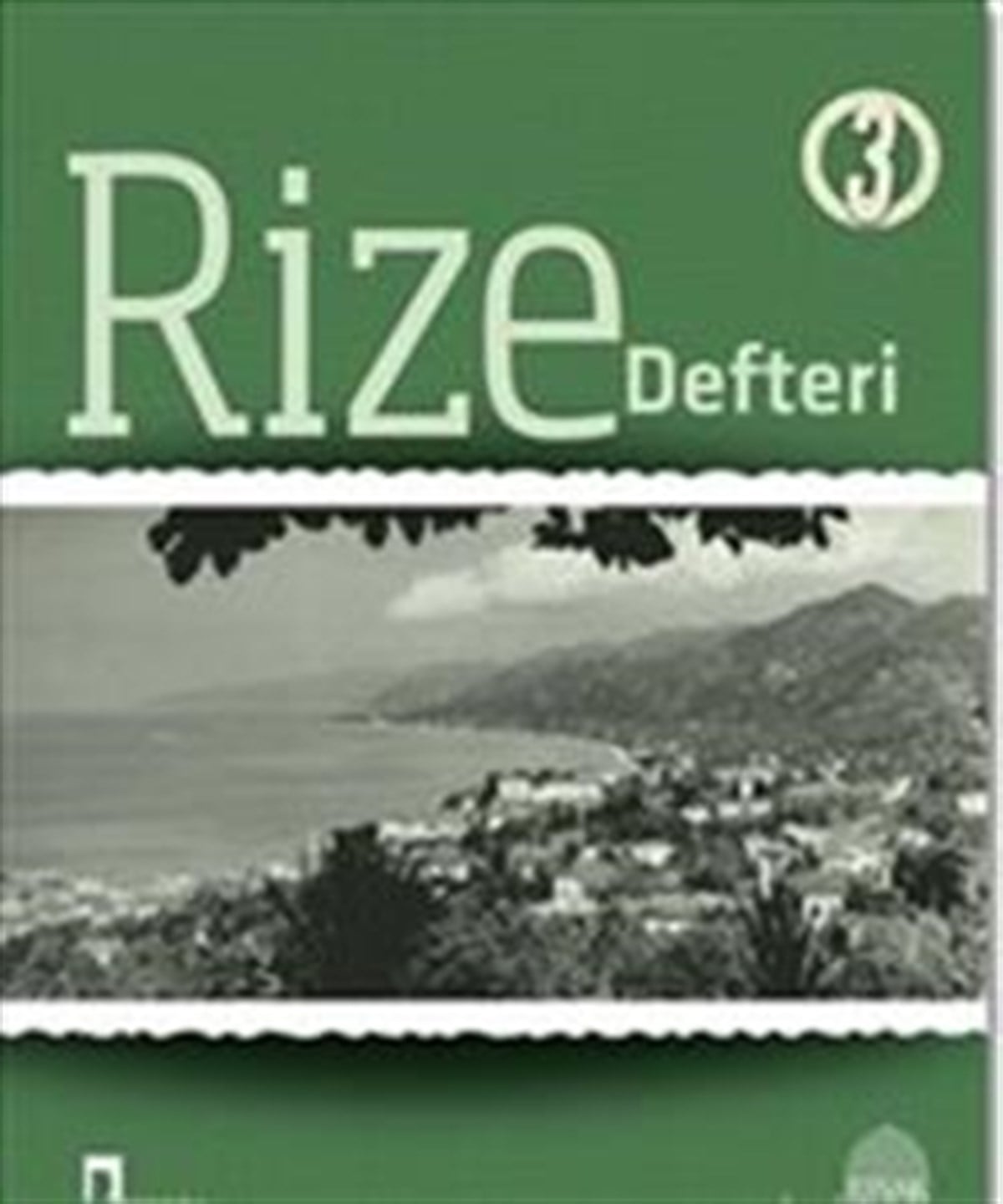 Rize Defteri 3