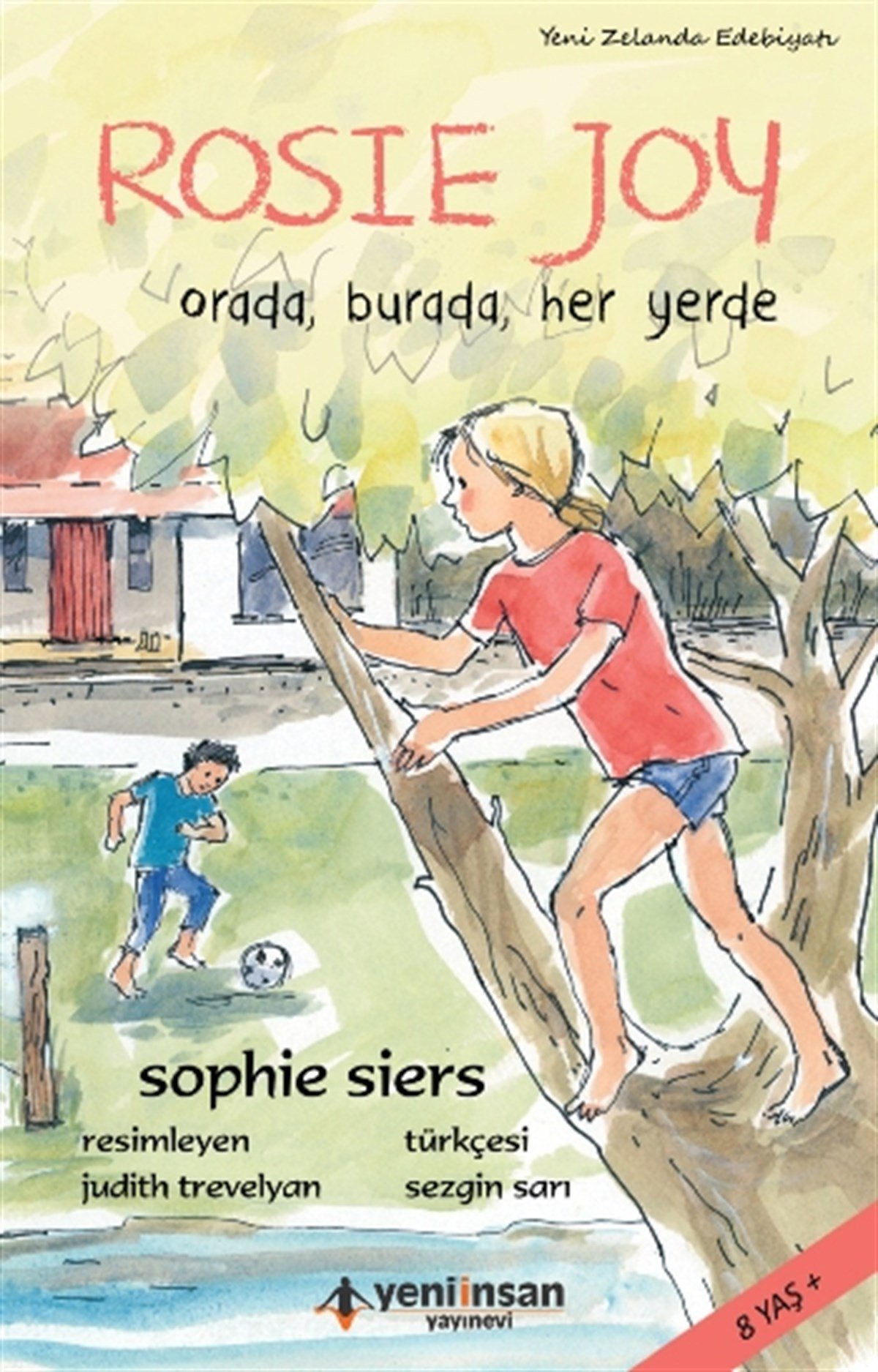 Rosie Joy: Orada, Burada, Her Yerde