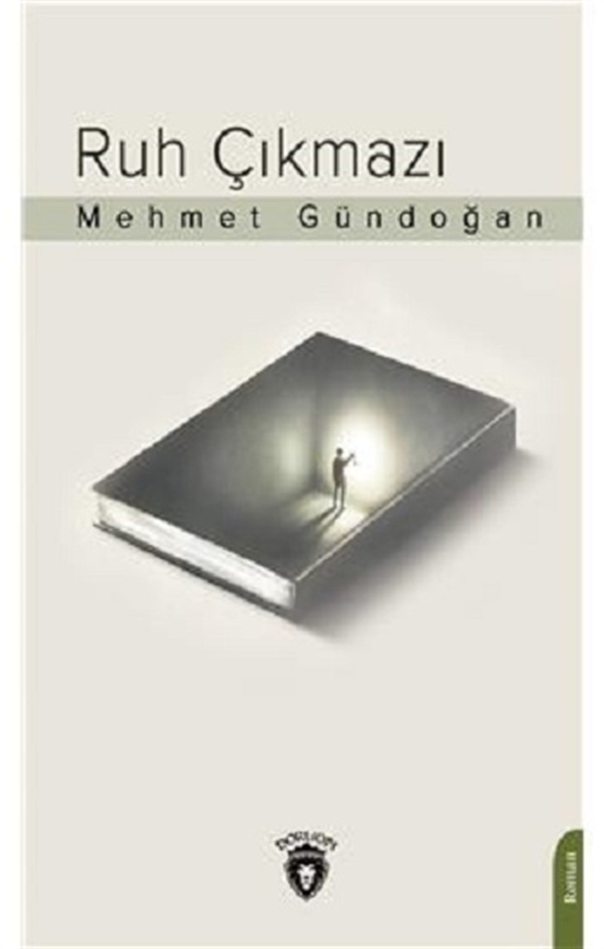 Ruh Çıkmazı