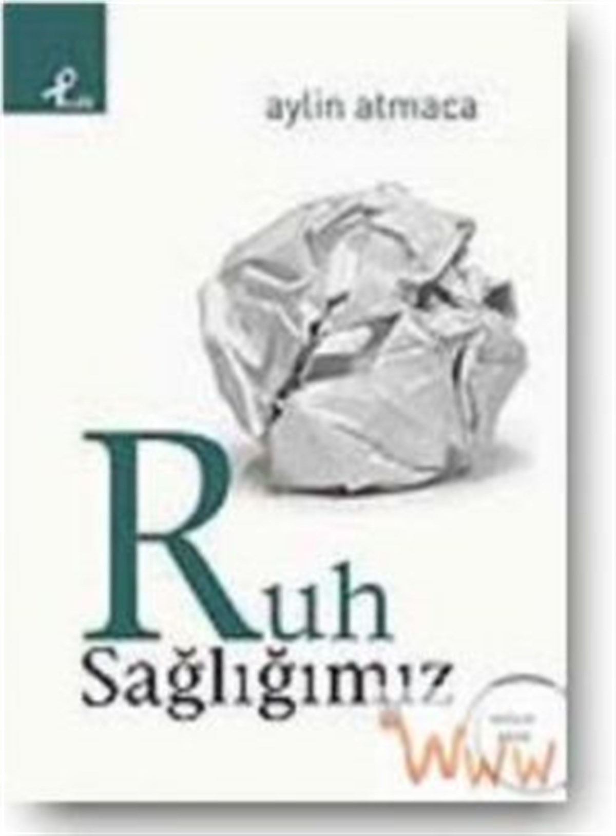 Ruh Sağlığımız