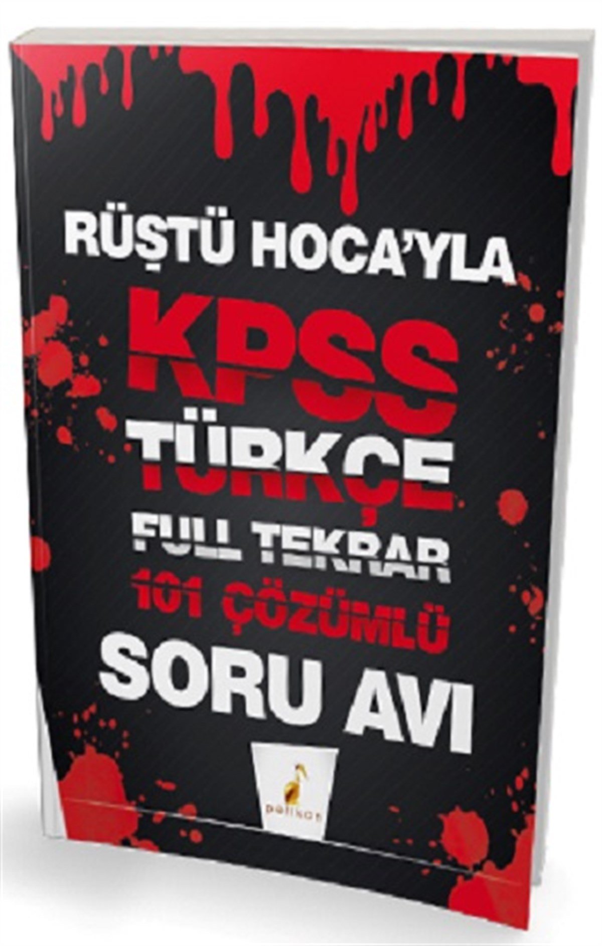 Rüştü Hoca'yla KPSS Türkçe Soru Avı 101 Çözümlü Soru