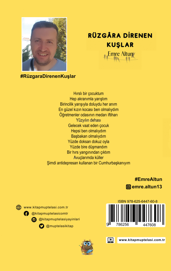 Rüzgâra Direnen Kuşlar , Emre Altun , Kitap Müptelası Yayınları , 9786256447608 ,