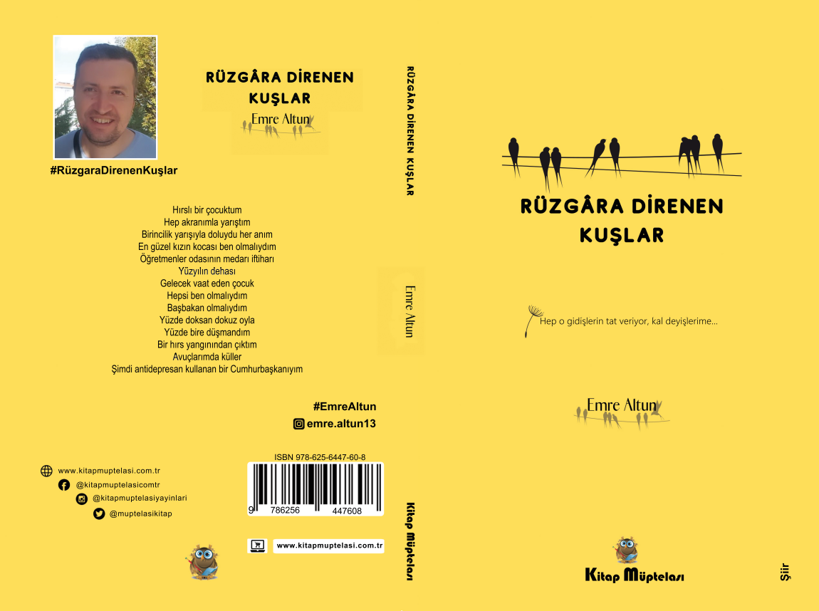 Rüzgâra Direnen Kuşlar , Emre Altun , Kitap Müptelası Yayınları , 9786256447608 ,