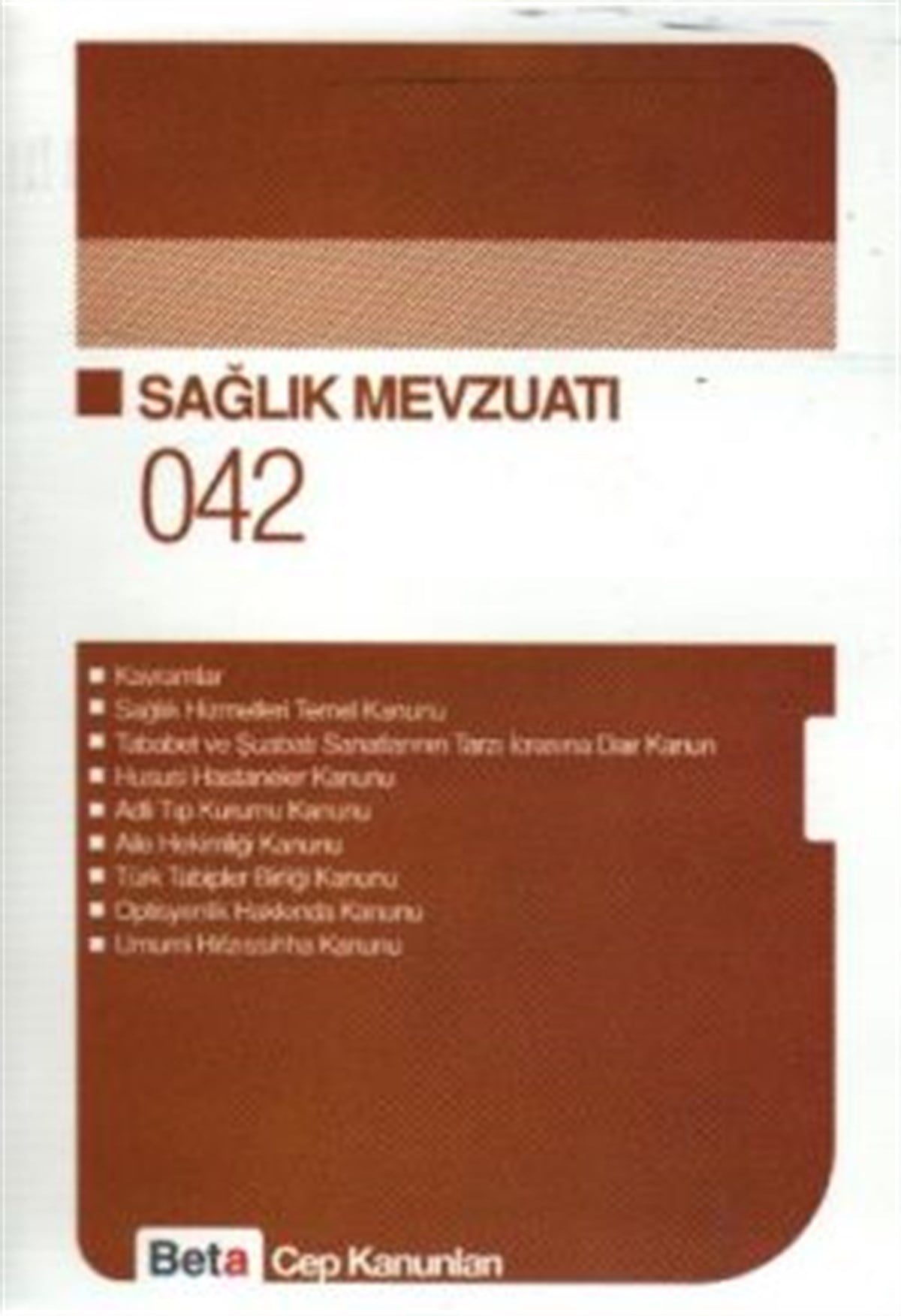 Sağlık Mevzuatı 042